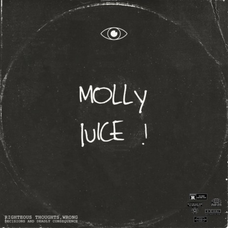 Molly Juice ! ft. Digo $teez