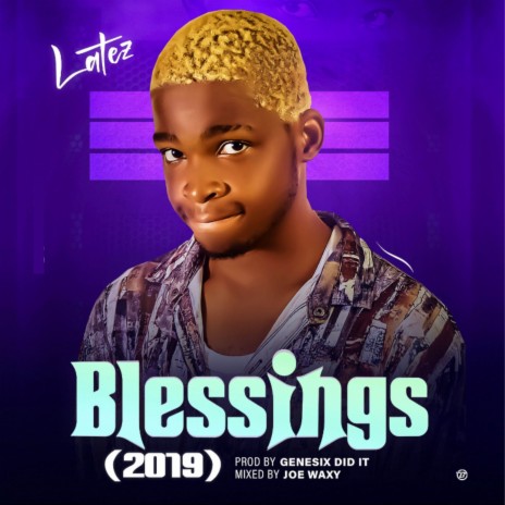 BLESSINGS (2019) | Boomplay Music