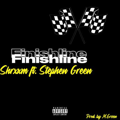 Finishline ft. Stephen Green | Boomplay Music