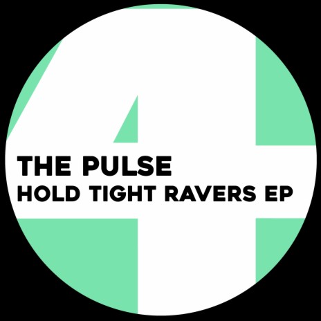 Hold Tight Ravers | Boomplay Music