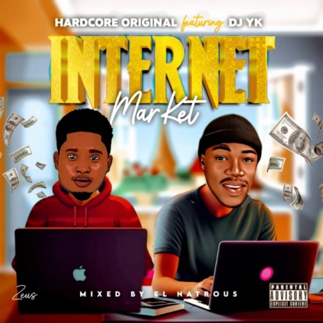 Internet Market ft. DJ YK | Boomplay Music