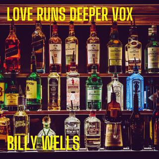 Love Runs Deeper Vox lyrics | Boomplay Music