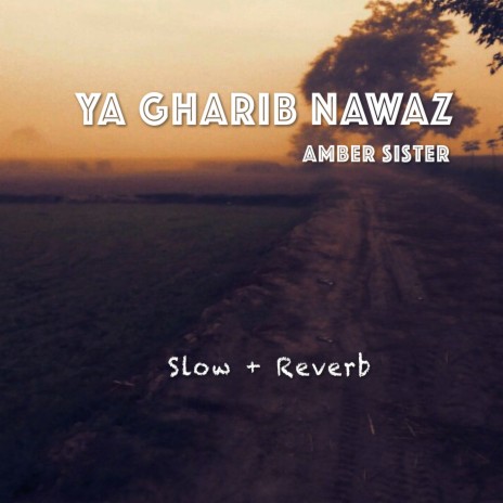 Ya Gharib Nawaz | Boomplay Music