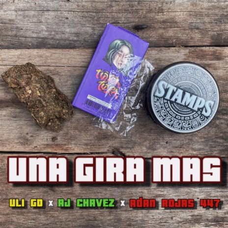 Una gira mas x Uli Gd x AJ Chave | Boomplay Music