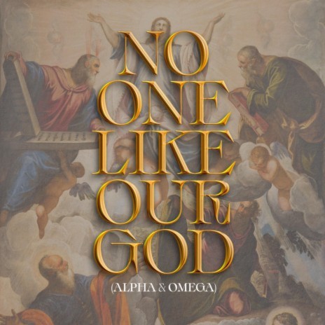 No One Like Our God (Alpha & Omega) (Live) | Boomplay Music