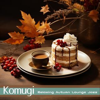 Relaxing Autumn Lounge Jazz