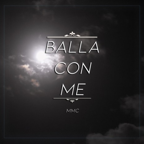 Balla Con Me | Boomplay Music