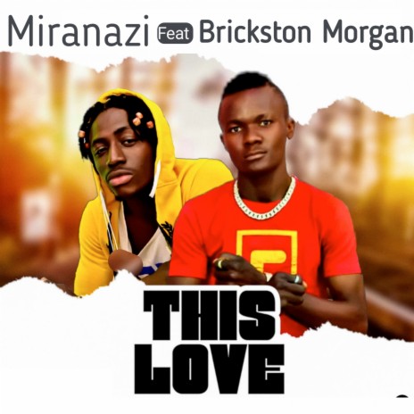 This Love ft. Brickston Morgan | Boomplay Music