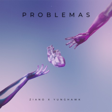 Problemas ft. yunghawk | Boomplay Music