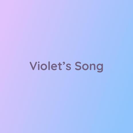 Violet's Song | Boomplay Music