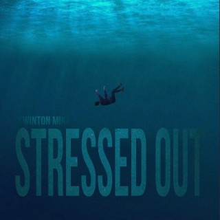 Stressed Out