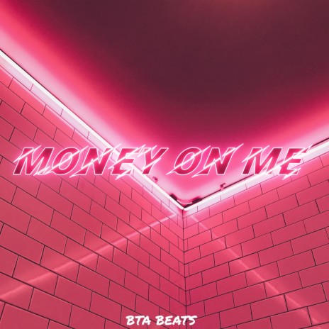 Money on me | Boomplay Music