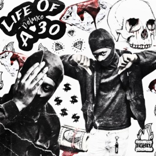 Life Of A 30 (Deluxe Edition)
