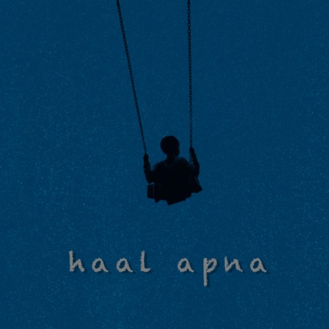 haal apna | Boomplay Music