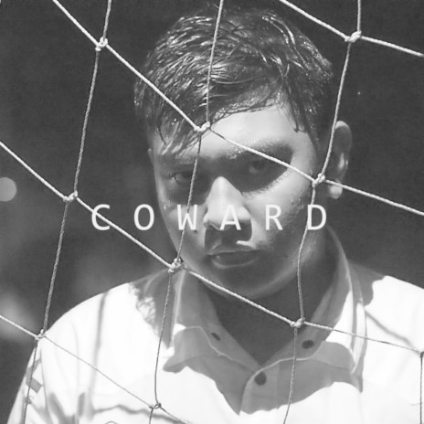 Coward | Boomplay Music