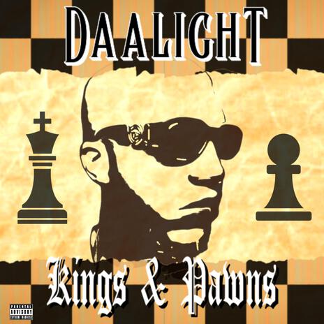 KINGS & PAWNS | Boomplay Music