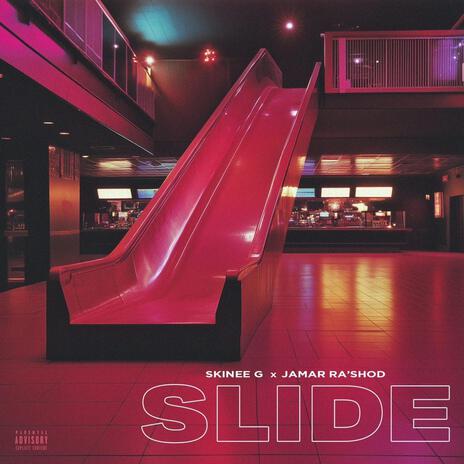 Slide ft. Jamar Ra'shod | Boomplay Music