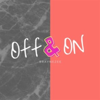 Off & On