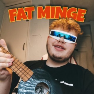 Fat Minge