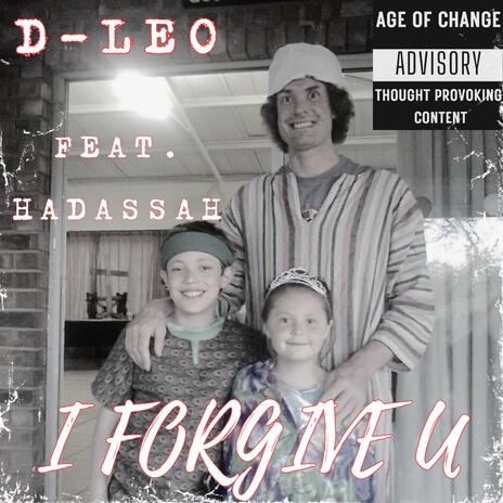 I Forgive U ft. Hadassah