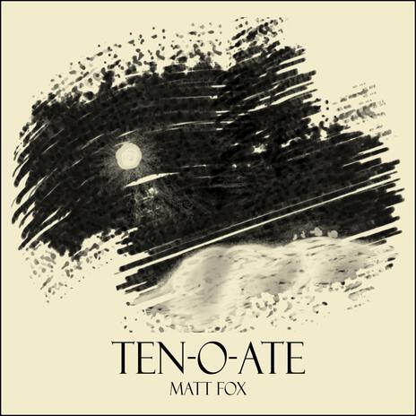 ten-o-ate