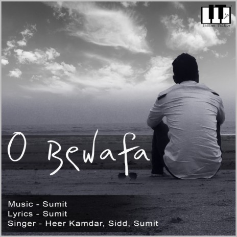 O Bewafa ft. Sumit & Heer Kamdar | Boomplay Music