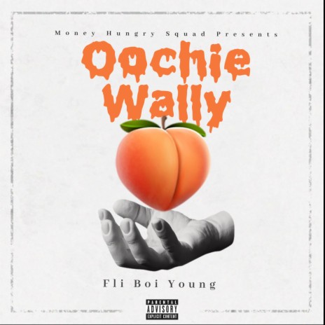 Oochie Wally | Boomplay Music