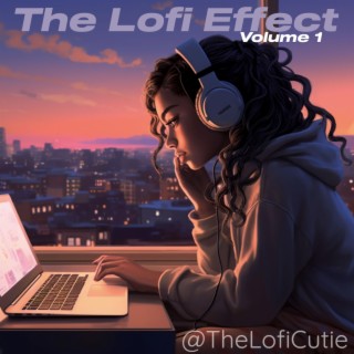 The Lofi Effect: Volume 1