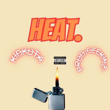 heat. | Boomplay Music