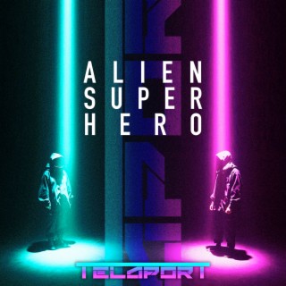 Alien Super Hero