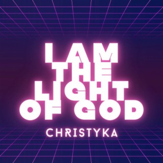 I Am the Light of God