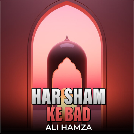 Har Sham Ke Bad | Boomplay Music