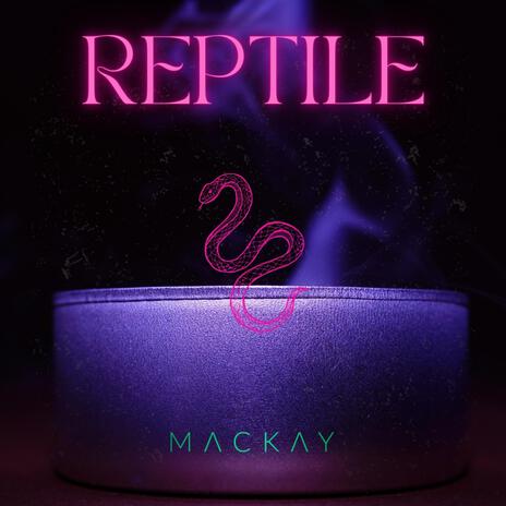 Reptile | Boomplay Music