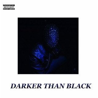 DARKER THAN BLACK