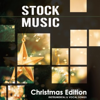 Stock Music, Christmas Edition (Instrumental & Vocal Songs)