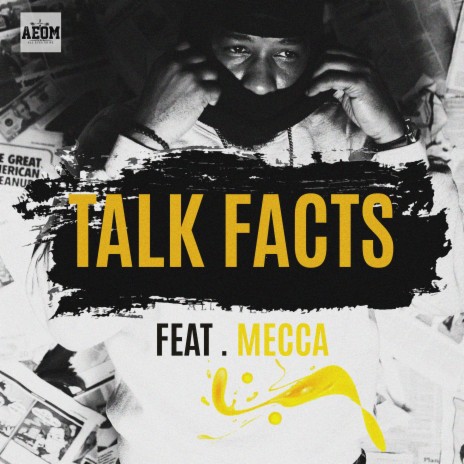TALKING FACTS ft. MECCA | Boomplay Music