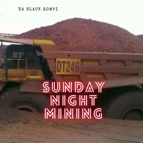 sunday night mining | Boomplay Music