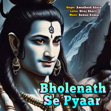 Bholenath Se Pyaar | Boomplay Music