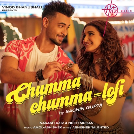 Chumma Chumma (Lo-Fi) ft. Nakash Aziz & Neeti Mohan | Boomplay Music