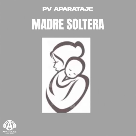 Madre Soltera | Boomplay Music