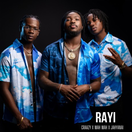 Rayi ft. WAH WAAH & JAHYANAI | Boomplay Music