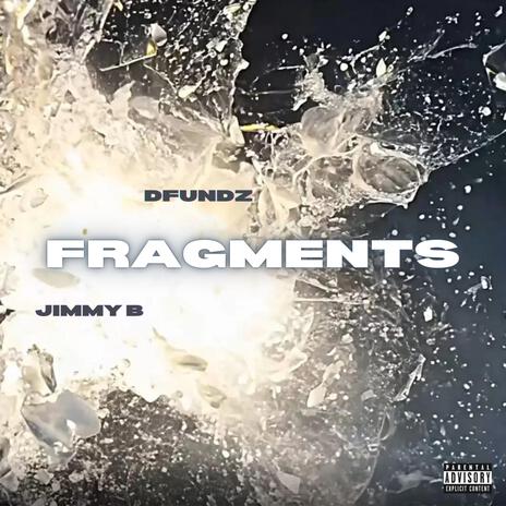 FRAGMENTS ft. Dfundz | Boomplay Music