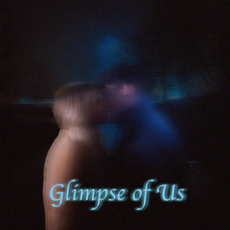 Glimpse of us | Boomplay Music