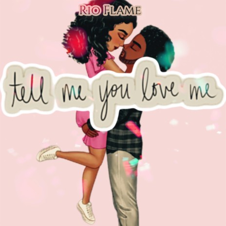 tell me you love me (Radio Edit)