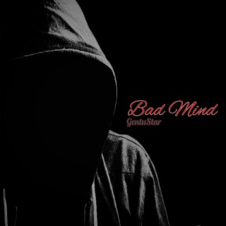 Bad Mind lyrics | Boomplay Music