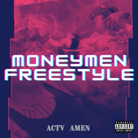 MoneyMan Freestyle ft. Amen 28