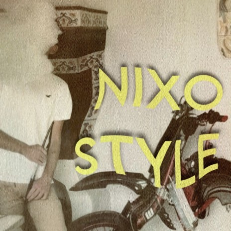 Nixo Style | Boomplay Music