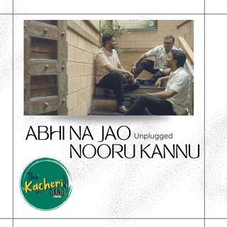 Abhi na jao x Nooru Kannu | TKG Unplugged