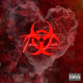 Toxic Love