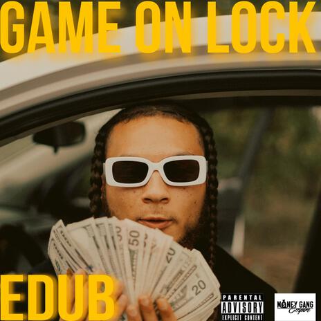 GAME ON LOCK | Boomplay Music